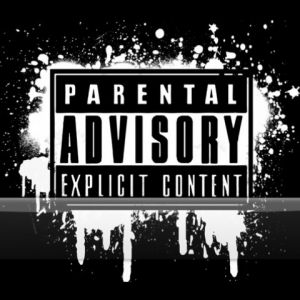 Parental Advisory Explicit Content